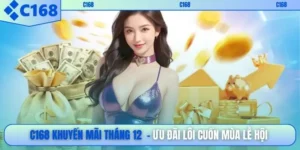C168 khuyến mãi tháng 12