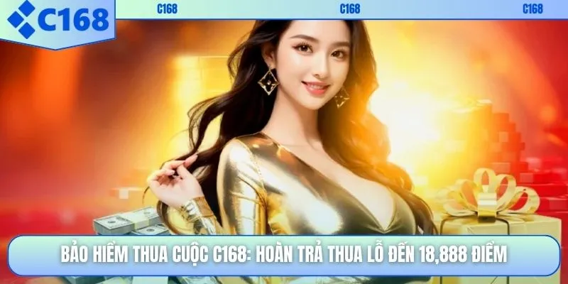 Bảo Hiểm Thua Cuộc C168